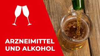 Arzneimittel und Alkohol [upl. by Lonier888]