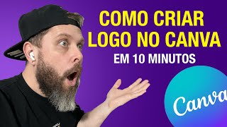 COMO CRIAR LOGO NO CANVA EM 10 MINUTOS [upl. by Ianaj]