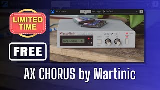 HighQuality Plugin FREE FOR LIMITED TIME  AX CHORUS by Martinic  Sound Demo [upl. by Loris]