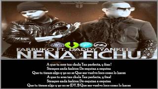 Nena Fichu  Farruko Ft Daddy Yankee Official RemixLyrics [upl. by Kate]