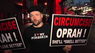 Canadian Foreskin Awareness Project protests Oprah [upl. by Onaicul]