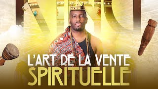 LArt de la Vente Spirituelle [upl. by Martino585]