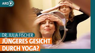 Yoga fürs Gesicht Übungen gegen Falten Doppelkinn und Augenringe  Dr Julia Fischer  ARD Gesund [upl. by Leelah840]