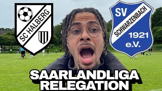 SC HALBERG BREBACH VS SV SCHWARZENBACH ⚽️ SAARLANDLIGA RELEGATION 🚨  davewave [upl. by Letitia507]