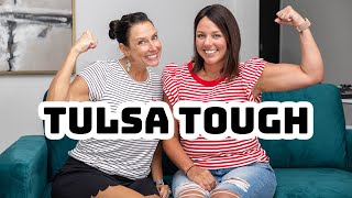 Tulsa Tough  The Tulsa Life Podcast Ep 24 [upl. by Allegra]