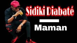 Sidiki Diabaté  Maman [upl. by Idnal]