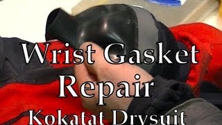 Kokatat Wrist Gasket Repair [upl. by Nibroc]