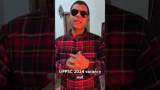 UPPSC 2024 vacancy outइस बार SDM पारpcs pcs2024 [upl. by Finnegan35]