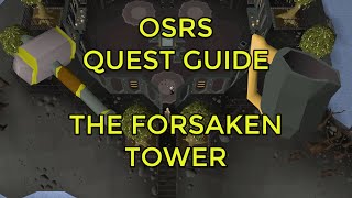 OSRS  The Forsaken Tower Quest Guide [upl. by Asilegna485]