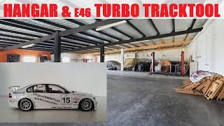 UN HANGAR amp E46 TURBO Track Tool  Le Lourd va pouvoir commencer [upl. by Ahseken]