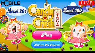 Candy Crush Saga Level 201 To 400 Full New Gameplay Live Stream candycrushsaga androidgames live [upl. by Boswall]