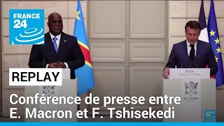 REPLAY  Revivez la conférence de presse entre Emmanuel Macron et Félix Tshisekedi • FRANCE 24 [upl. by Trimmer]