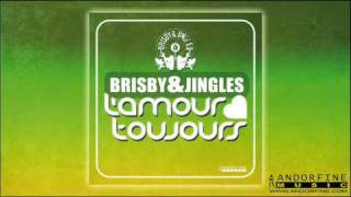 Brisby amp Jingles  L Amour Toujours [upl. by Hillel]