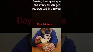 Day1 of ravioli can opening ravioli can funny subscribe meme shorts [upl. by Eimoan]