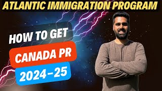 AIP Program Canada PR 2024 I Atlantic Immigration Program I How to apply [upl. by Nicol114]