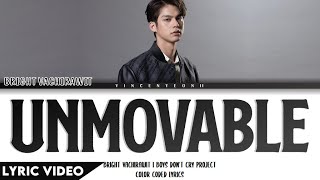 BRIGHT VACHIRAWIT  Unmovable Move ไปไหน  ThaiRomEng Lyric Video [upl. by Iegres270]