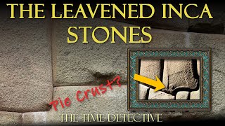 It seems that Inca Stones have been Leavened [upl. by Llered139]