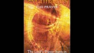 ARAMAEUS The Prayer [upl. by Catarina267]