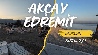 Akçay Kordon  BÖLÜM 22 Edremit  Fiyatlar [upl. by Yulma922]