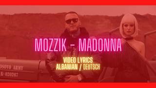 MOZZIK  MADONNA VIDEO LYRICS ALBANIAN  DEUTSCH [upl. by Willner]