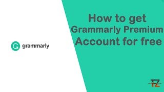 How to get Grammarly Premium Account for free [upl. by Ayita383]