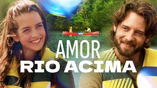 Amor Rio Acima  Filme romântico [upl. by Esaele]