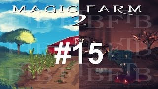 FTB  MagicFarm2 Первая жертва первый шар EP15S7 [upl. by Anelem843]