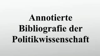 Annotierte Bibliografie der Politikwissenschaft [upl. by Akisey]