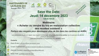 Webinaire  acheter ou vendre du bio en restauration collective des recettes existent [upl. by Uol29]