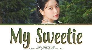 YERI Red Velvet My Sweetie original BoA Lyrics Color Coded Lyrics [upl. by Llywellyn276]