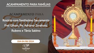 Santo Rosário com Santíssimo Sacramento  Frei Gilson Pe Adriano Zandoná Rubens e Tânia 030824 [upl. by Jemma]