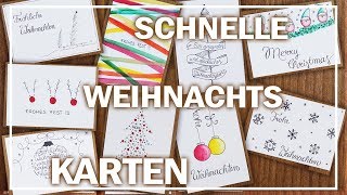 WEIHNACHTSKARTEN DIY  9 einfache DESIGNS  LAST MINUTE [upl. by Nnairahs]