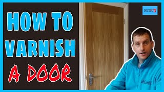 How to varnish a door Varnishing a door [upl. by Ardnwahs]