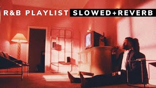 rampb slowed  reverb Playlist [upl. by Arrais]