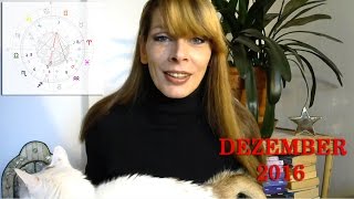 Astrologie Dezember 2016 Horoskop für alle Sternzeichen  Monat der Befreiung [upl. by Bolten]