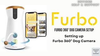 How to Set Up Your Furbo Dog Camera using Furbo App [upl. by Ertnom]