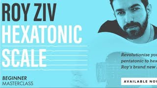 Hexatonic Scale Masterclass [upl. by Rizas]