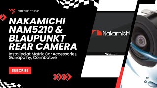 Ultimate Car Audio Upgrade NAKAMICHI NAM5210 Android Stereo amp Blaupunkt Camera Installation Journey [upl. by Nyleahs]