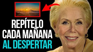 REPROGRAMACIÓN MATUTINA  Repite Esto Cada Mañana Hasta REPROGRAMARTE  Louise Hay en Español [upl. by Jasmina943]