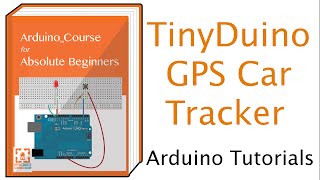 Tiny Arduino Compatible GPS Car Tracker  James Bond Wanna Be [upl. by Assyram]