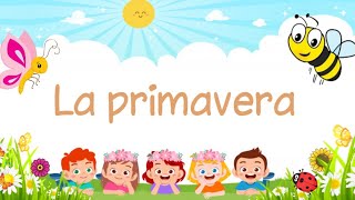 La primavera para niños 🌼🌞 [upl. by Ennovyahs897]