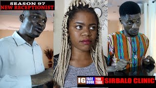 SIRBALO CLINIC  NEW RECEPTIONIST SEASON 97 Nigerian Comedy [upl. by Cown340]