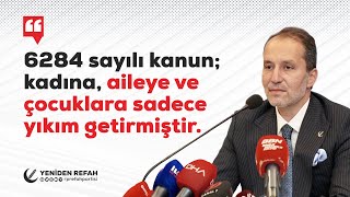 6284 sayılı kanun kadına aileye ve çocuklara sadece yıkım getirmiştir [upl. by Ostap608]