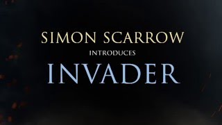 Simon Scarrow introduces INVADER [upl. by Anawit]