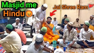 When a Hindu Sanyasi goes to a Muslims Masjid for Iftar 😱 Hindu vs Muslim Social Experiment 😥 [upl. by Dodds]