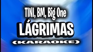 TINI BM Big One  Lágrimas  CROSSOVER 4 KARAOKE  INSTRUMENTAL [upl. by Aon668]