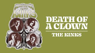 The Kinks  Death of a Clown Official Audio [upl. by Caneghem]