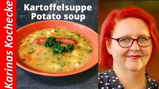 Kartoffelsuppe selber machen nach Omas Rezept  Suppenrezepte  recipe for potato soup [upl. by Elisee]