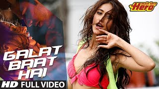 Main Tera Hero  Galat Baat Hai Full Video Song  Varun Dhawan Ileana DCruz Nargis Fakhri [upl. by Barbuto]