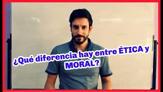 ¿Qué diferencia hay entre ÉTICA y MORAL  FÁCIL RÁPIDO Y SENCILLO 🤓🤓🤓 [upl. by Barbaresi749]